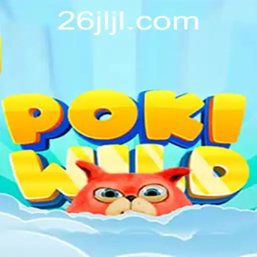 PokiWild: Exploring the Untamed Adventure with 26JL.COM