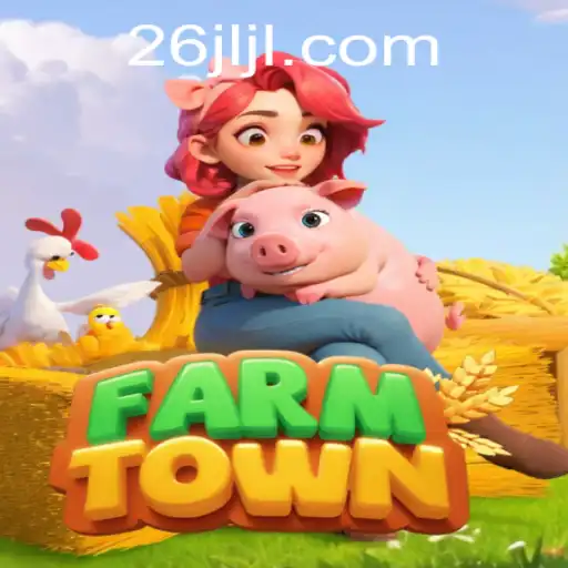 Exploring the Charming World of FarmTown and the Role of 26JL.COM
