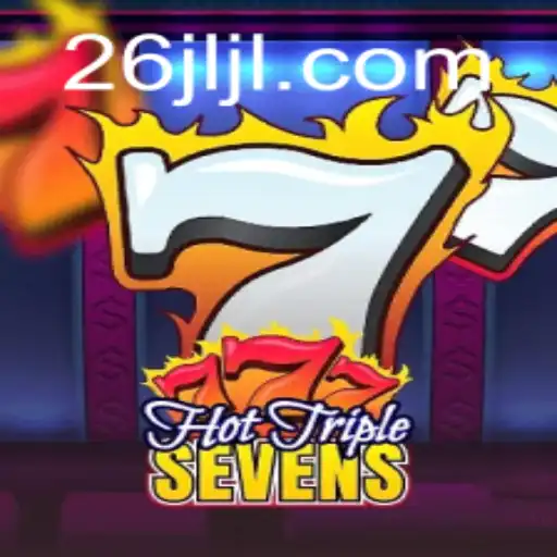 Discover the Excitement of HotTripleSevens on 26JL.COM