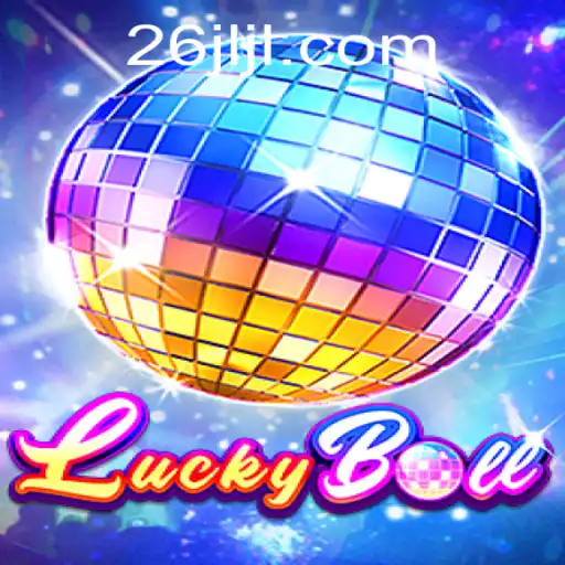 Experience the Thrills of LuckyBall by 26JL.COM