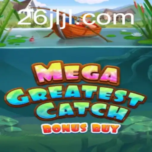 MegaGreatestCatchBonusBuy: A Deep Dive into the Latest Gaming Sensation